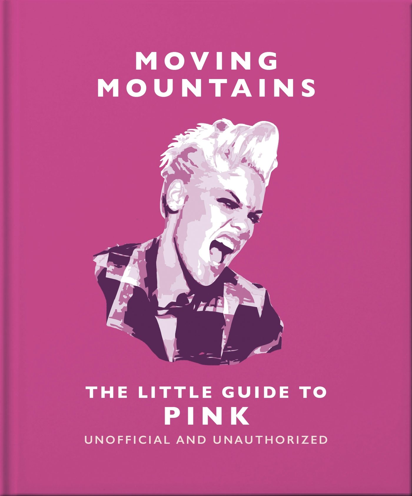Book cover image for Moving Mountains: The Little Guide to Pink ISBN: 9781800695771